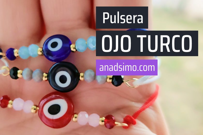 Pulsera ojo turco: significado y cómo hacer